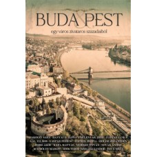 Buda & Pest - Egy város zivataros századaiból