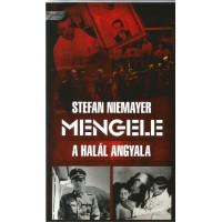 Mengele, a halál angyala